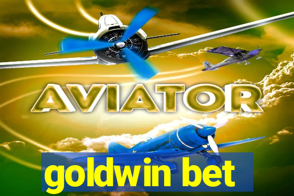 goldwin bet